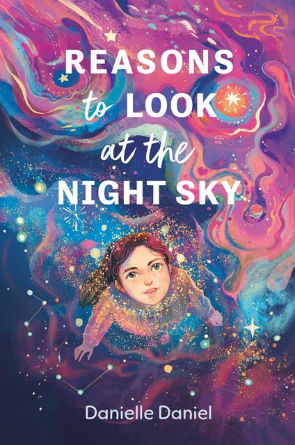 Reasons to Look at the Night Sky - Danielle Daniel - ebook