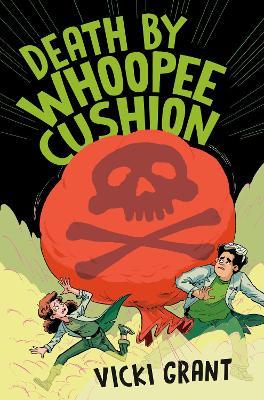 Death by Whoopee Cushion - Vicki Grant - cover