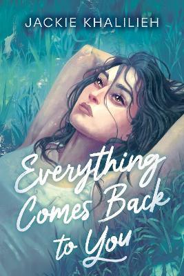Everything Comes Back to You - Jackie Khalilieh - cover