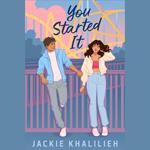 You Started It