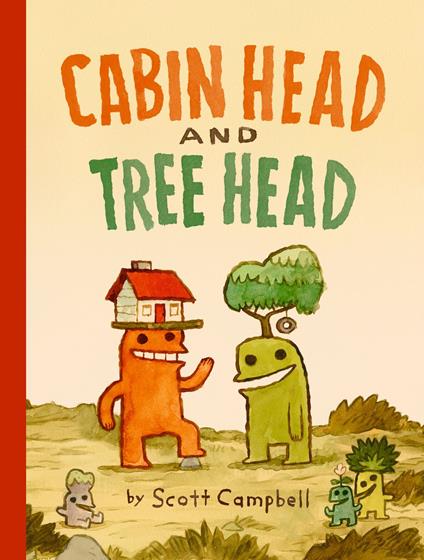 Cabin Head and Tree Head (Cabin Head and Tree Head, Book #1) - Scott Campbell - ebook