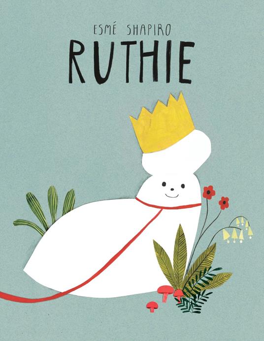 Ruthie - Esmé Shapiro - ebook
