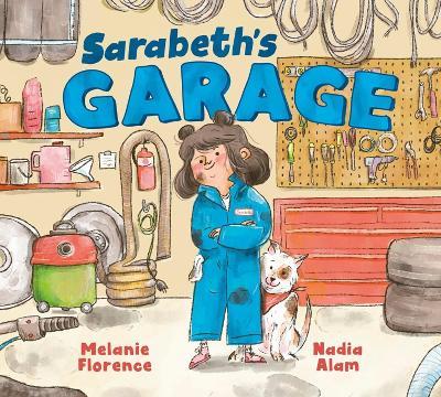 Sarabeth's Garage - Melanie Florence,Nadia Alam - cover