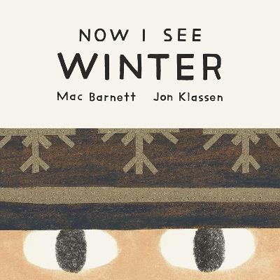 Now I See Winter - Mac Barnett - cover