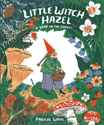Little Witch Hazel - Phoebe Wahl - cover