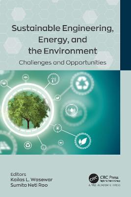 Sustainable Engineering, Energy, and the Environment: Challenges and Opportunities - cover
