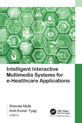 Intelligent Interactive Multimedia Systems for e-Healthcare Applications - cover
