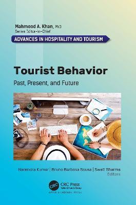Tourist Behavior: Past, Present, and Future - cover