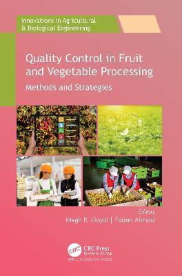 Quality Control in Fruit and Vegetable Processing: Methods and Strategies - cover