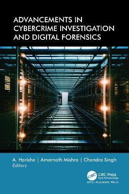 Advancements in Cybercrime Investigation and Digital Forensics - cover