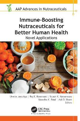 Immune-Boosting Nutraceuticals for Better Human Health: Novel Applications - cover