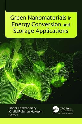 Green Nanomaterials in Energy Conversion and Storage Applications - cover