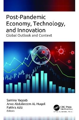 Post-Pandemic Economy, Technology, and Innovation: Global Outlook and Context - cover