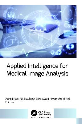 Applied Intelligence for Medical Image Analysis - cover