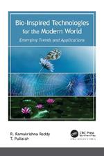 Bio-Inspired Technologies for the Modern World: Emerging Trends and Applications