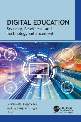 Digital Education: Security, Readiness, and Technology Enhancement - cover