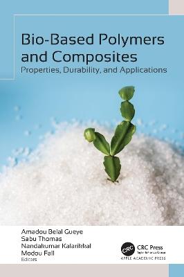 Bio-Based Polymers and Composites: Properties, Durability, and Applications - cover