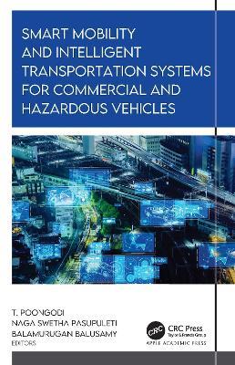 Smart Mobility and Intelligent Transportation Systems for Commercial and Hazardous Vehicles - cover