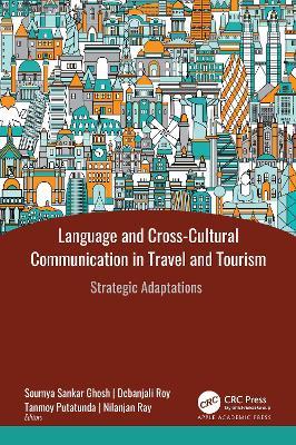 Language and Cross-Cultural Communication in Travel and Tourism: Strategic Adaptations - cover