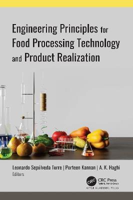 Engineering Principles for Food Processing Technology and Product Realization - cover