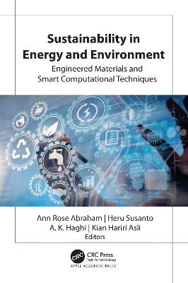 Sustainability in Energy and Environment: Engineered Materials and Smart Computational Techniques - cover