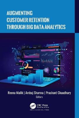 Augmenting Customer Retention Through Big Data Analytics - cover