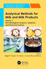 Analytical Methods for Milk and Milk Products: Volume 3: Microbiological Analysis, Isolation, and Characterization