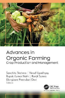Advances in Organic Farming: Crop Production and Management - cover