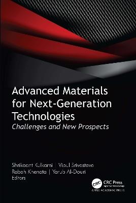 Advanced Materials for Next-Generation Technologies: Challenges and New Prospects - cover
