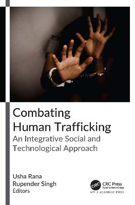 Combating Human Trafficking: An Integrative Social and Technological Approach - cover