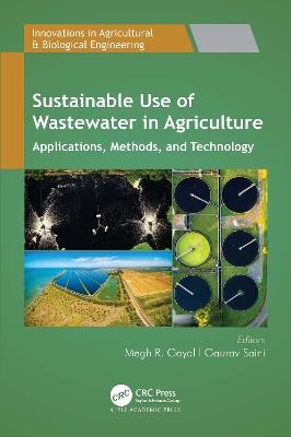 Sustainable Use of Wastewater in Agriculture: Applications, Methods, and Technology - cover