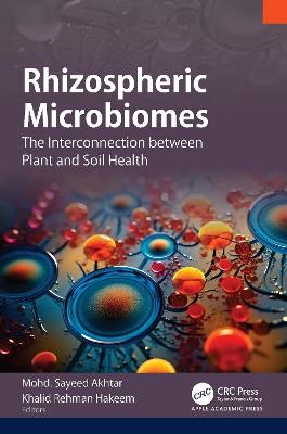 Rhizospheric Microbiomes: The Interconnection between Plant and Soil Health - cover