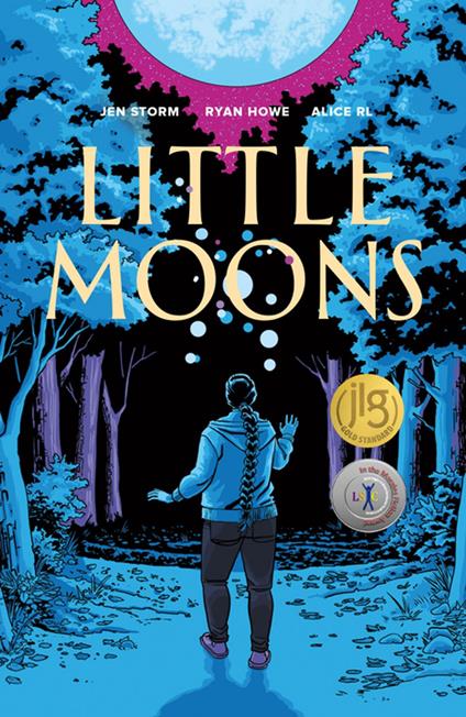 Little Moons - Alice RL,Jen Storm,Nickolej Villiger,Ryan Howe - ebook