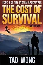 The Cost of Survival: A LitRPG Apocalypse