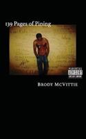 139 Pages of Pining: The Better Book of Longing - Brody McVittie - cover