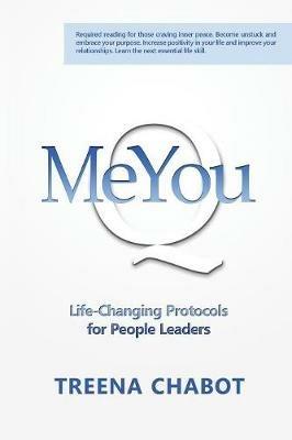 MeYouQ: Life-Changing Protocols for People Leaders - Treena Chabot - cover