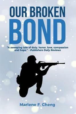 Our Broken Bond - Marlene F Cheng - cover