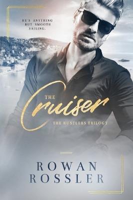 The Cruiser - Rowan Rossler - cover