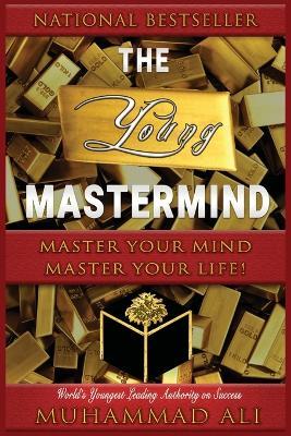 The Young Mastermind: Become the Master of Your Own Mind - Ali Muhammad - cover