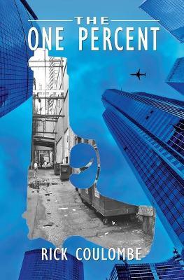 The One Percent - Rick Coulombe - cover