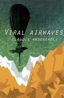 Viral Airwaves - Claudie Arseneault - cover