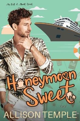 Honeymoon Sweet - Allison Temple - cover