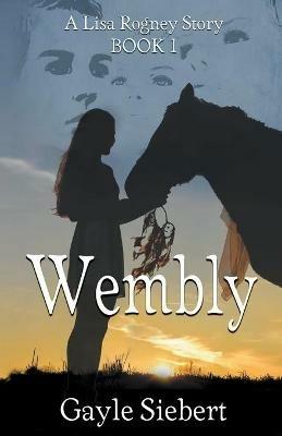 Wembly - Gayle Siebert - cover