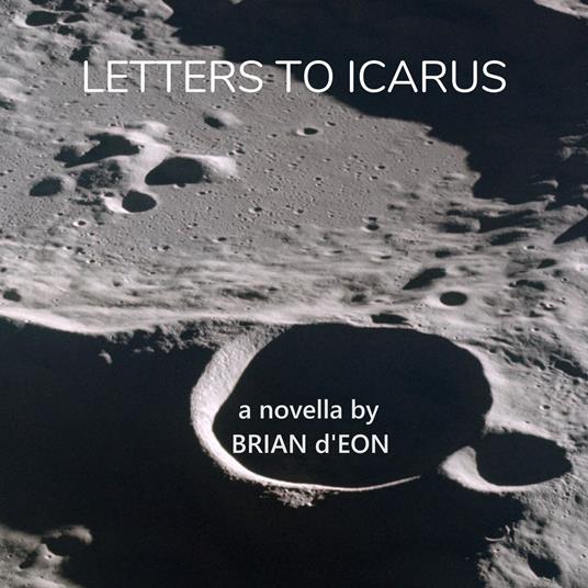 Letters to Icarus