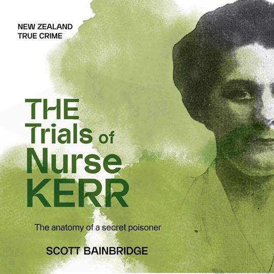 Trials of Nurse Kerr, The