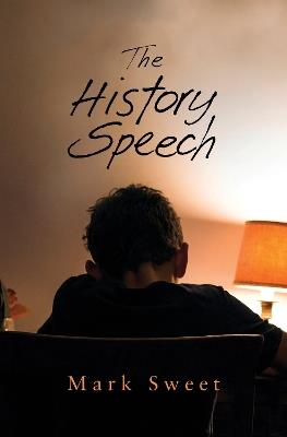 The History Speech - Mark Sweet - cover