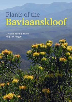 Plants of the Baviannskloof - Douglas Euston-Brown,Magriet Kruger - cover