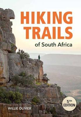 Hiking Trails of South Africa - Willie Olivier - cover