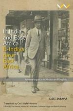 In India and East Africa E-Indiya nase East Africa: A travelogue in isiXhosa and English
