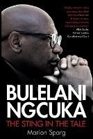 Bulelani Ngcuka: The Sting in the Tale